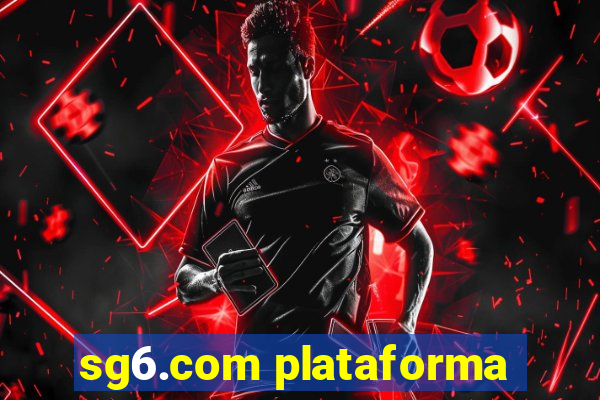 sg6.com plataforma